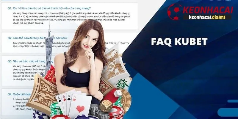 Kubet - Đánh Giá Chi Tiết Nhà Cái Kubet Uy Tín Số 1 Việt Nam Câu hỏi thường gặp (FAQ) về nhà cái kubet
