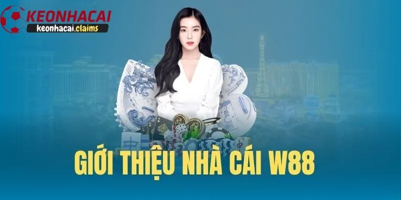 Nhà Cái W88 -Đánh Giá Chi Tiết và Link Truy Cập Mới Nhất 2025 Giới thiệu nhà cái W88